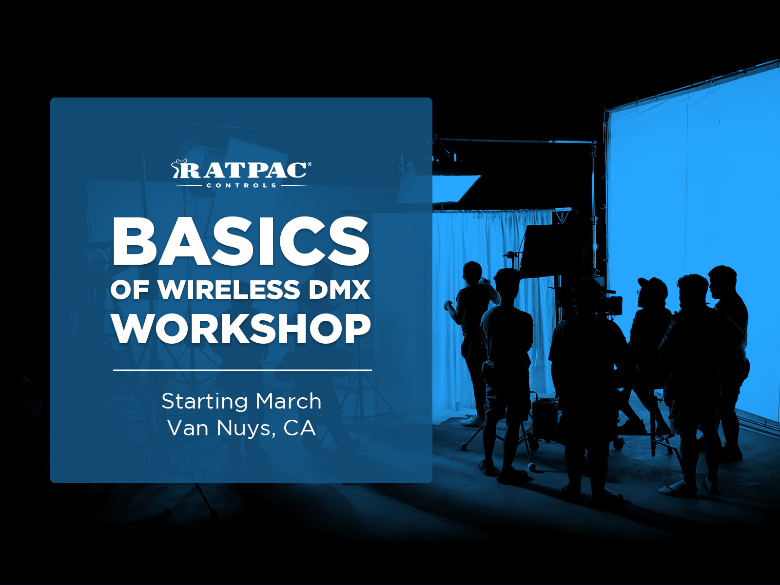 Basics of Wireless DMX – Hands-on Workshop for Beginners - Ratpac Controls